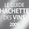Guide Hachette des vins 2009